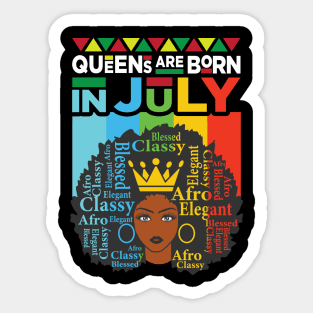 Queens Are Born In July - July Birthday Sticker